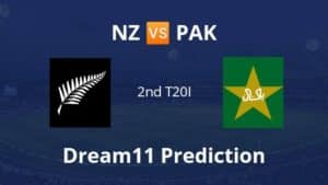 NZ vs PAK Dream11 Prediction and Match Preview 2nd T20I