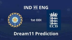 IND vs ENG Dream11 Prediction 1st ODI