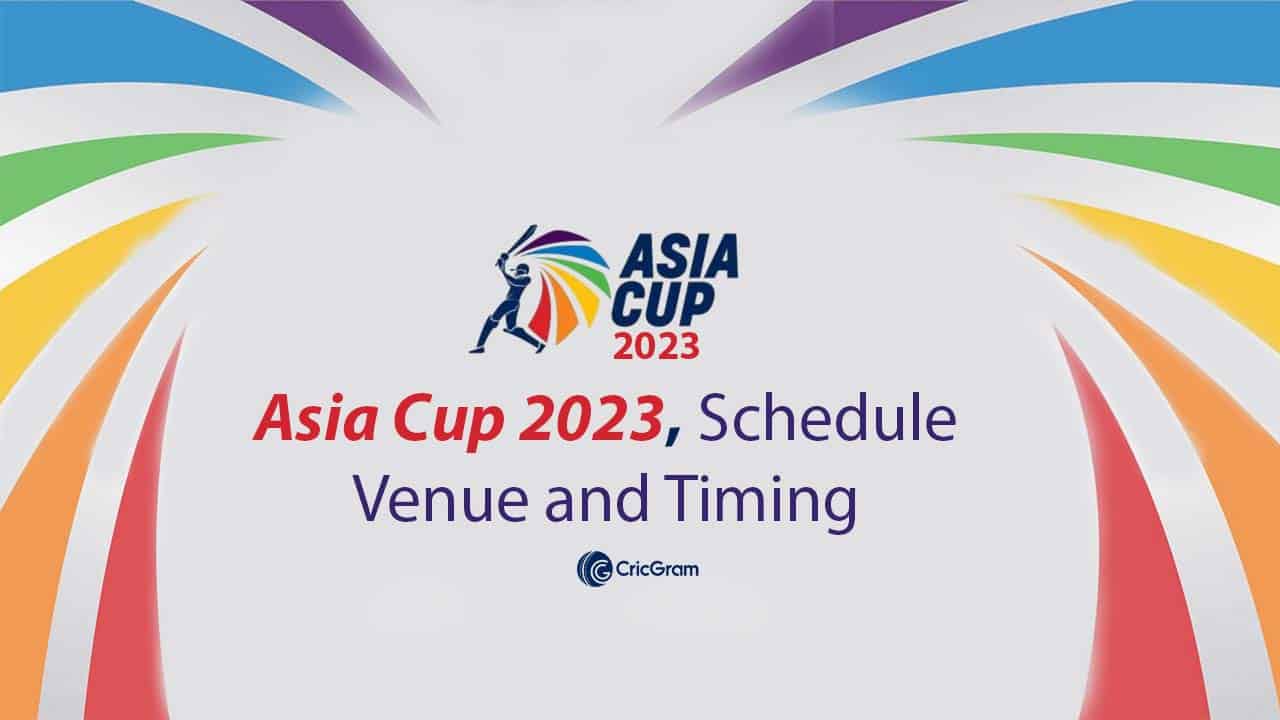 Asia Cup 2023 Schedule