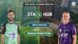 STA vs HUR Dream11 Team Prediction, Playing XI & Pitch Report: Big Bash League