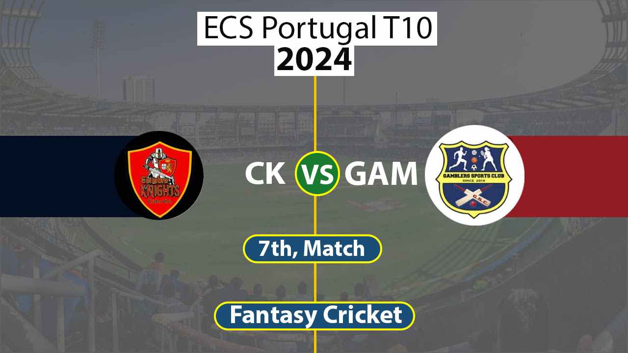 CK vs GAM 7th ECS Portugal T10