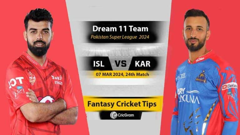 ISL vs KAR Dream11 Prediction PSL 2024