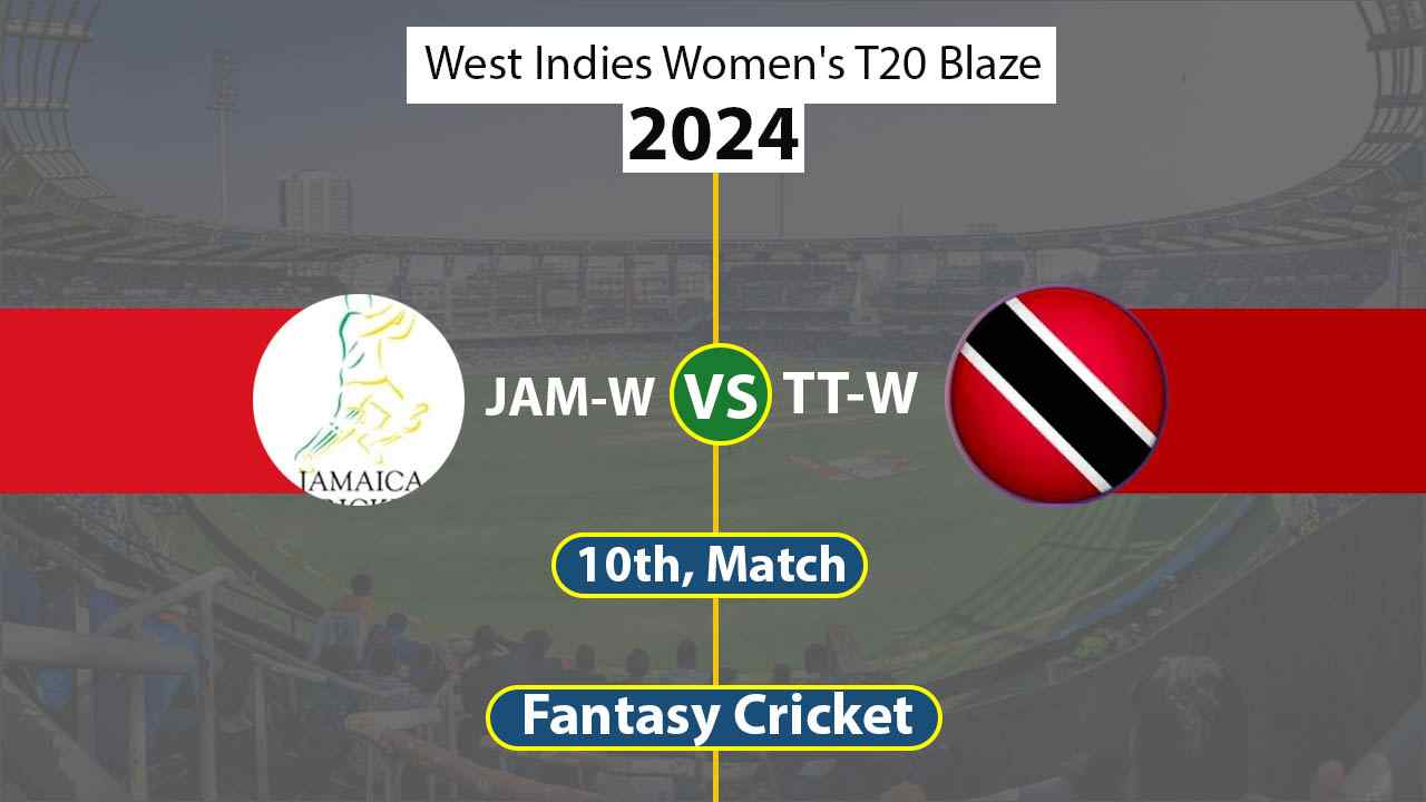 JAM-W vs TT-W 10th, West Indies Women's T20 Blaze
