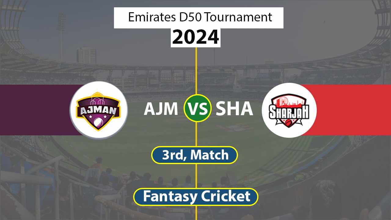 AJM vs SHA Dream 11 Team, 3rd Emirates D50 Tournament