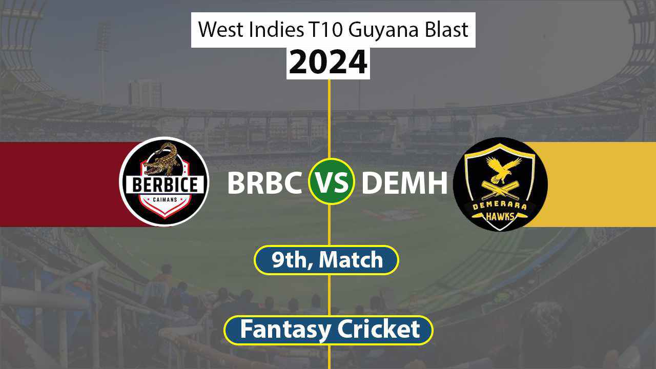 BRBC vs DEMH Dream11 Prediction 9th Match, Dream Team