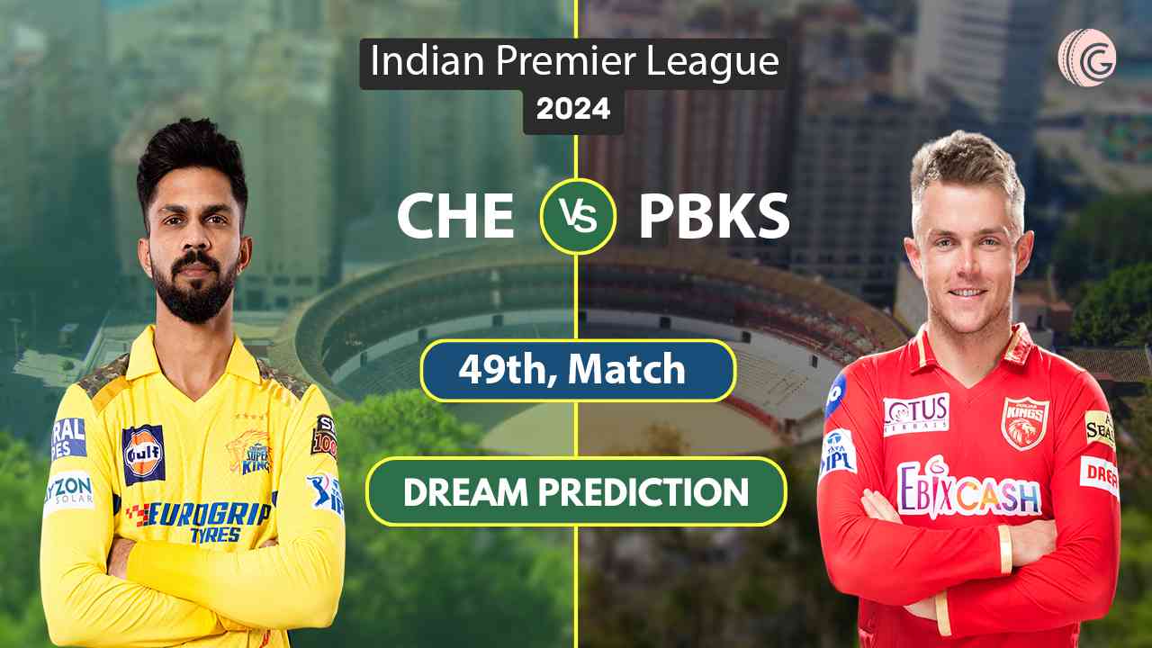 CHE vs PBKS Dream 11 Team, 49th Match, IPL 2024