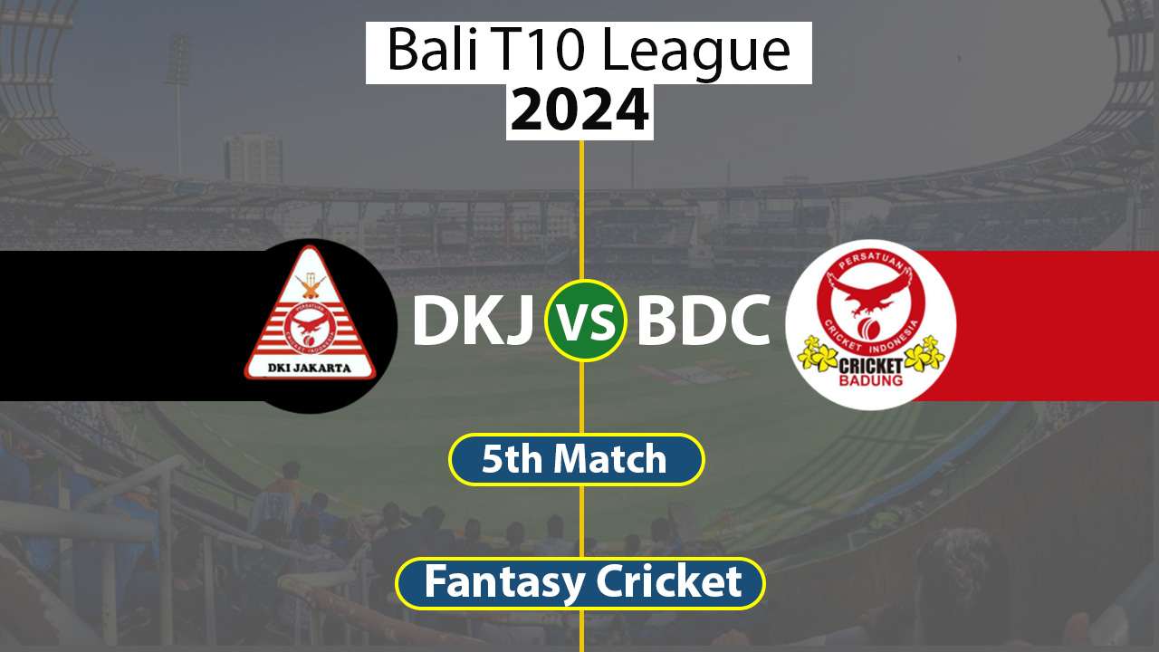 DKJ vs BDC Dream 11 Team, 5th Bali T10 League 2024