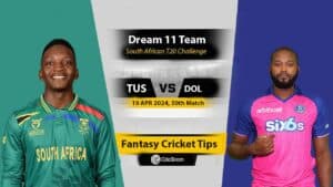 DOL vs TUS Dream 11 Team, 50th South African T20 Challenge 2024