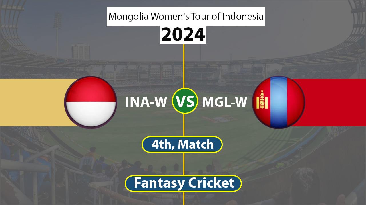 INA-W vs MGL-W Dream 11 Team, 4th Mongolia Women's Tour of Indonesia