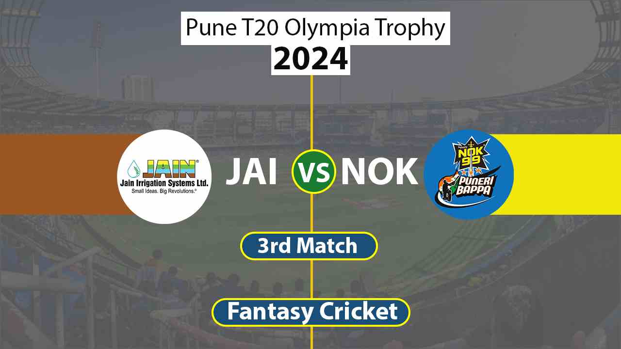 JAI vs NOK Dream 11 Team 3rd Pune T20 Olympia Trophy