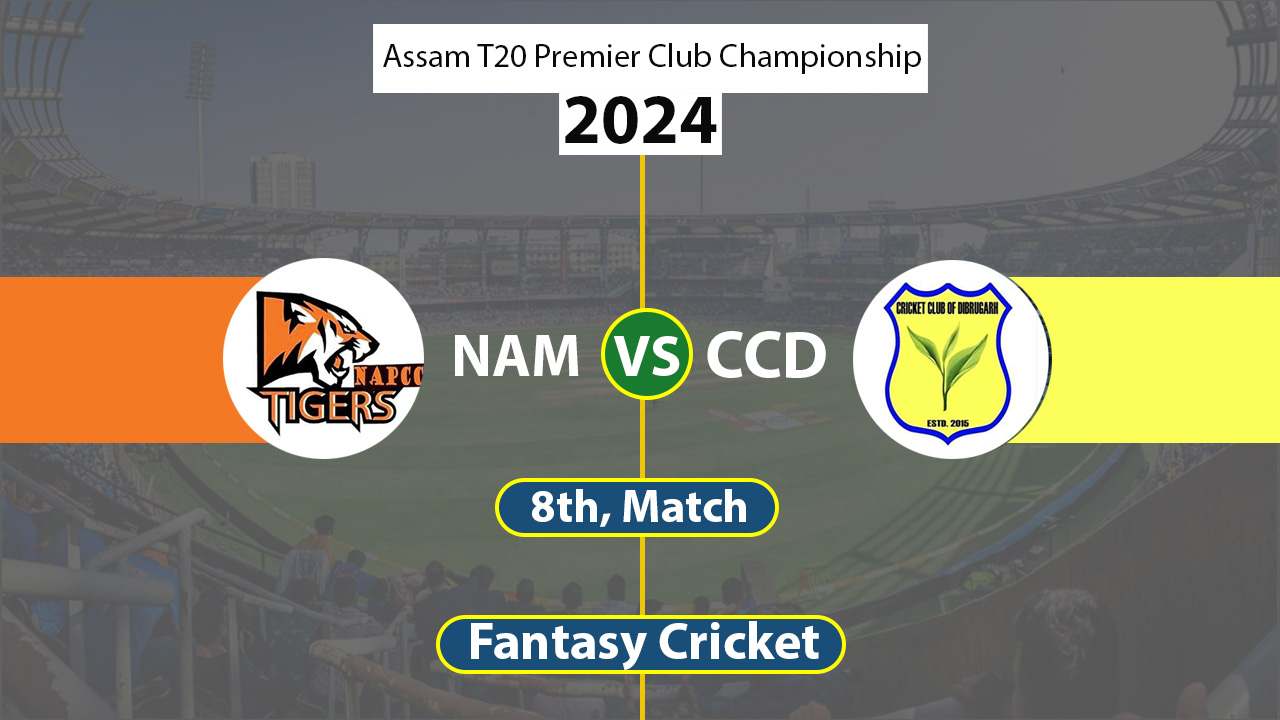 NAM vs CCD Dream 11 Team, 8th Assam T20 Premier Club Championship