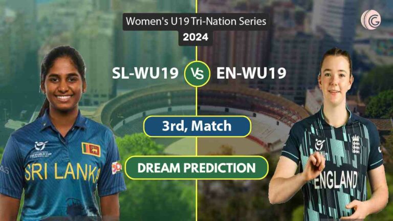 SL-WU19 vs EN-WU19 Dream 11 Team, 3rd Women's U19 Tri-Nation Series 2024