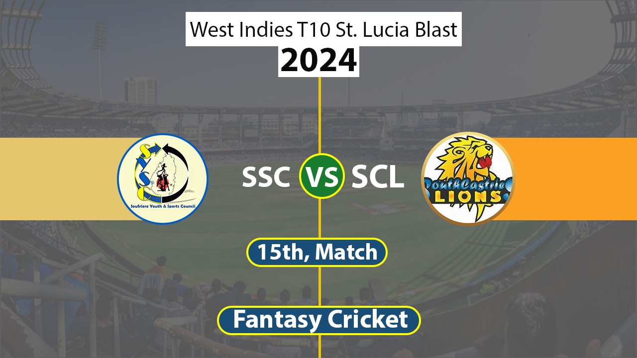 SSCS vs SCL Dream 11 Team, 15th West Indies T10 St