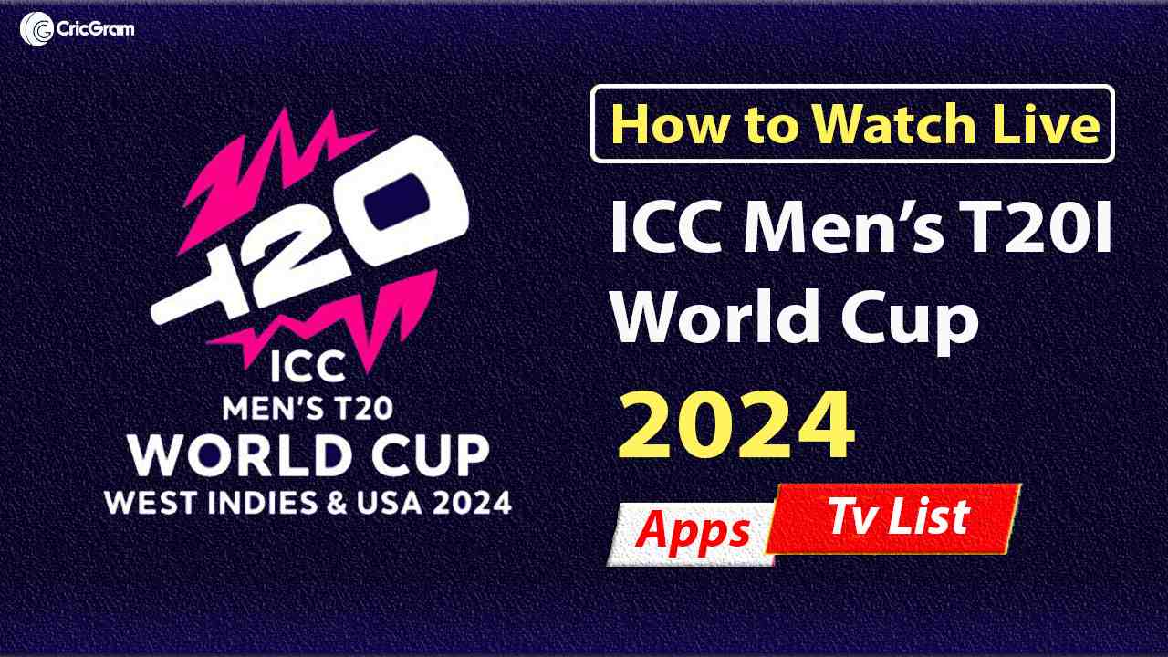 ICC T20I World Cup 2024 FREE Live Streaming Apps