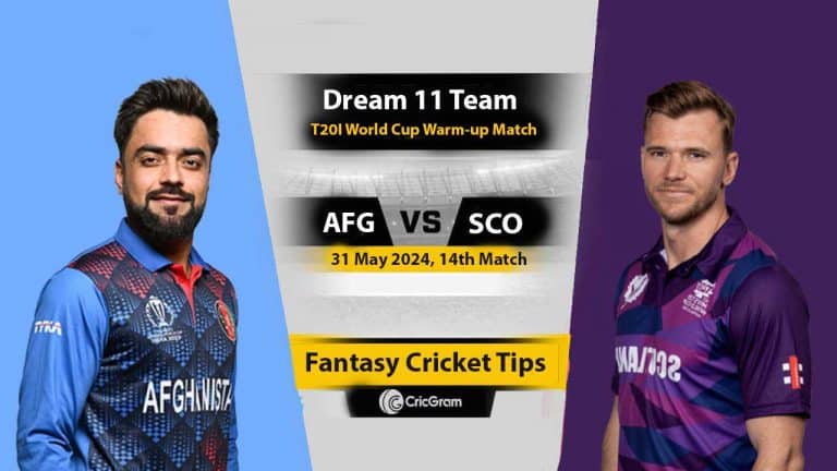 SCO vs AFG Dream 11 Team, 14th Warm-Up Match World Cup Warm-up