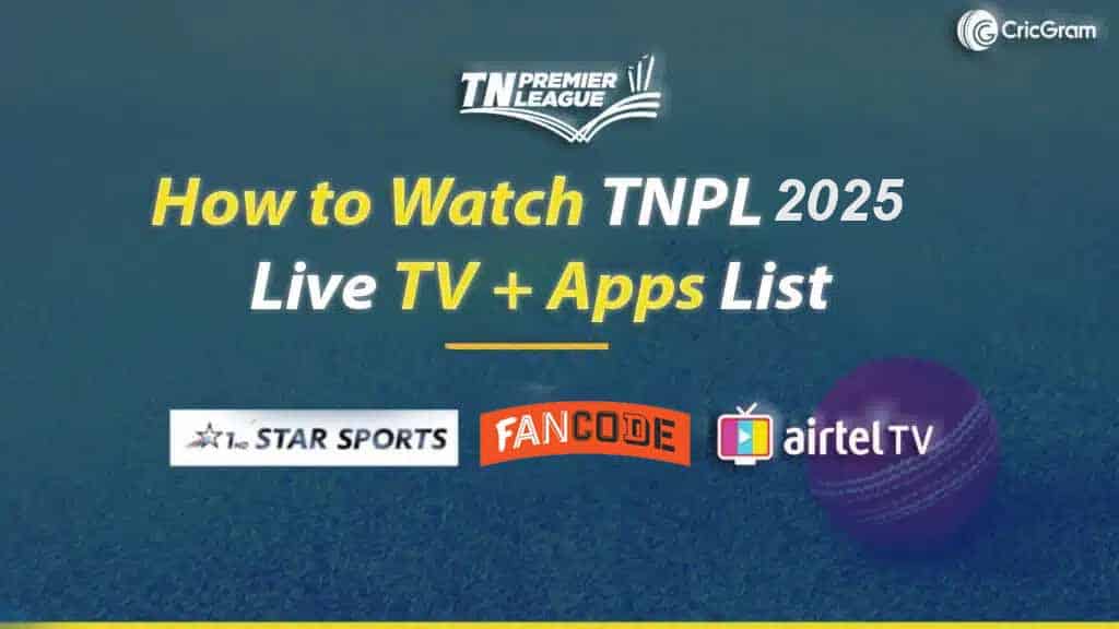 How to Watch TNPL 2025
