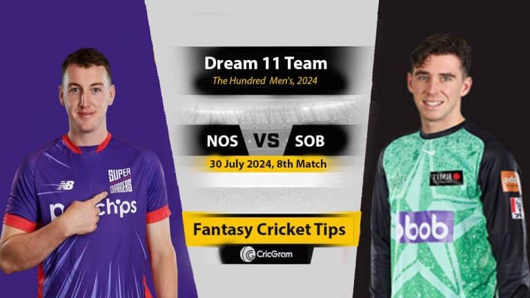 NOS vs SOB Dream 11 Team, 8th The Hundred Men 2024