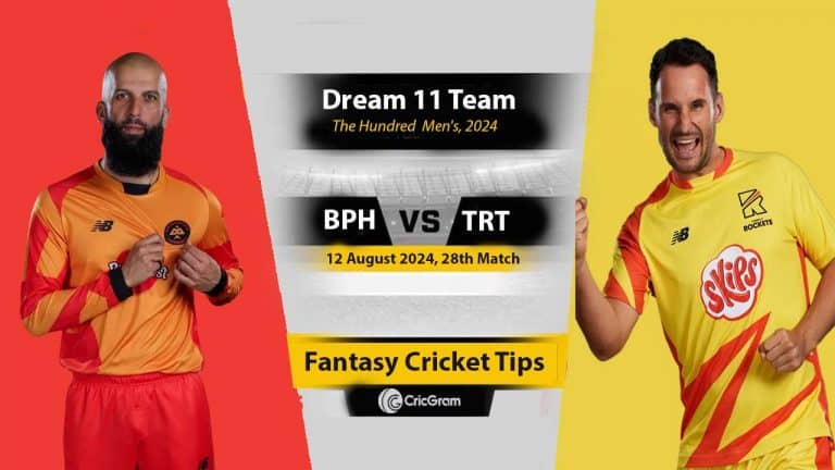 BPH vs TRT Dream 11 Team, 28th The Hundred Men 2024
