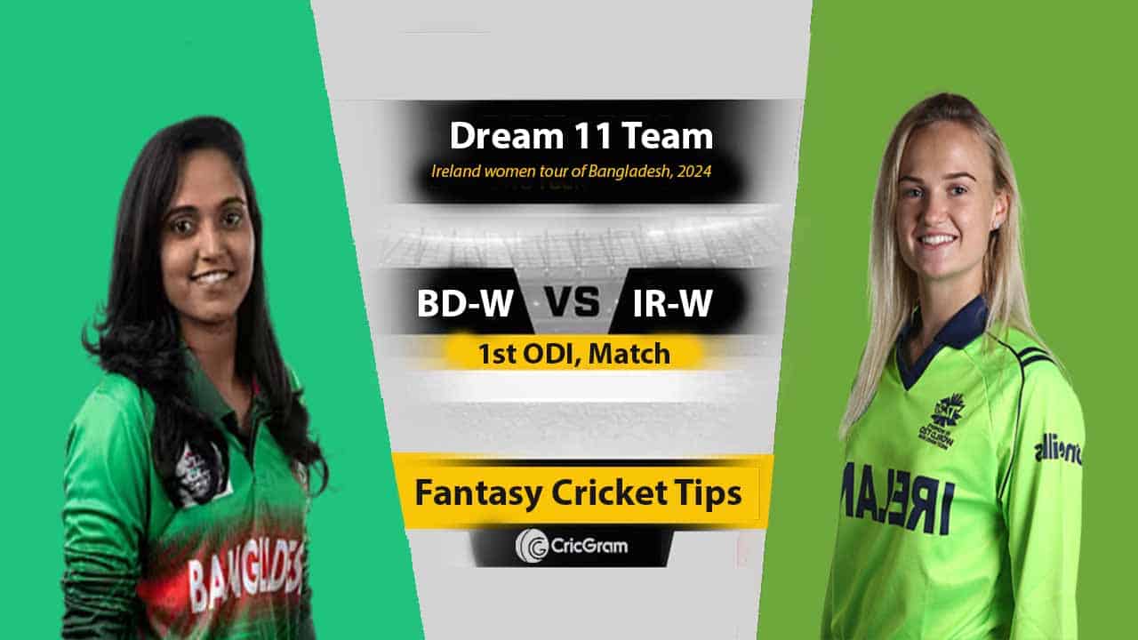 BD-W vs IR-W Dream 11 Team, 1st ODI, 2024