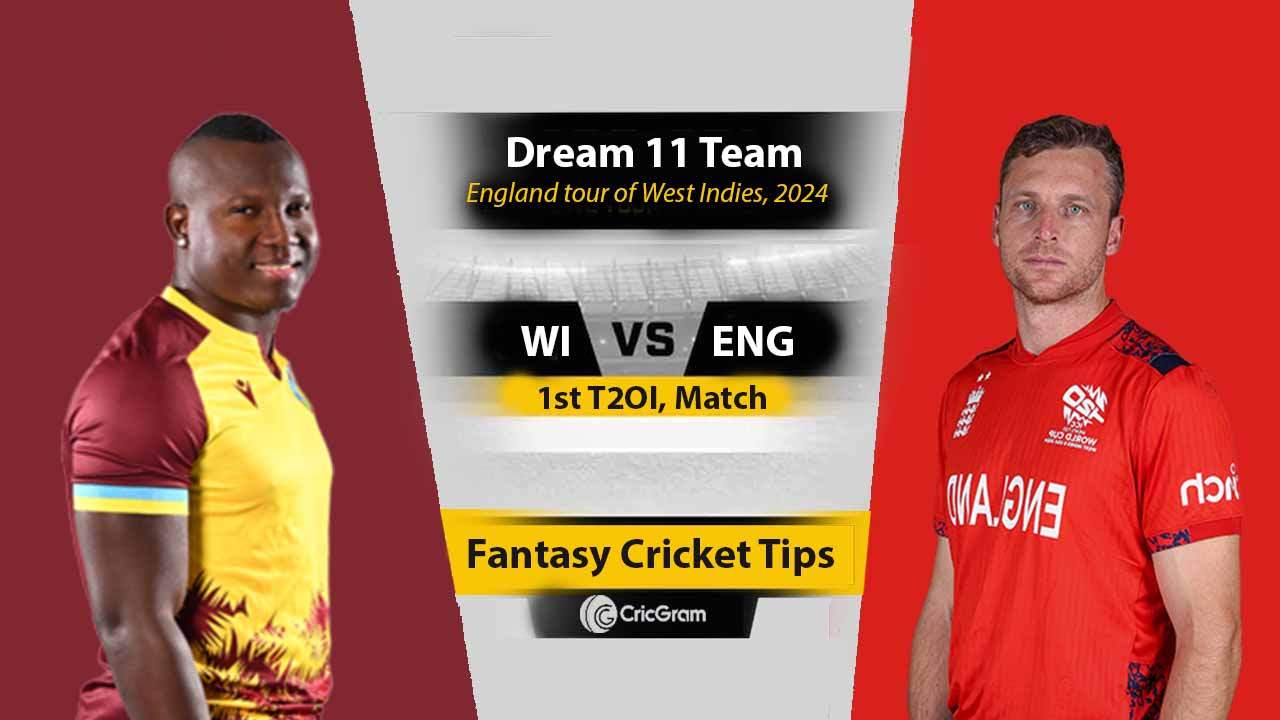 WI vs ENG Dream 11 Team Predication, 1st T20I, England tour of West Indies, 2024