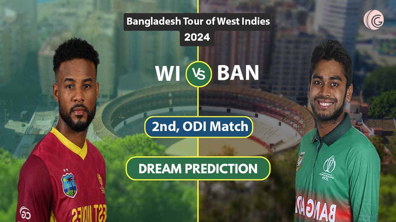 WI vs BAN 2nd ODI MATCH Dream 11 Predication, Bangladesh Tour of West Indies 2024