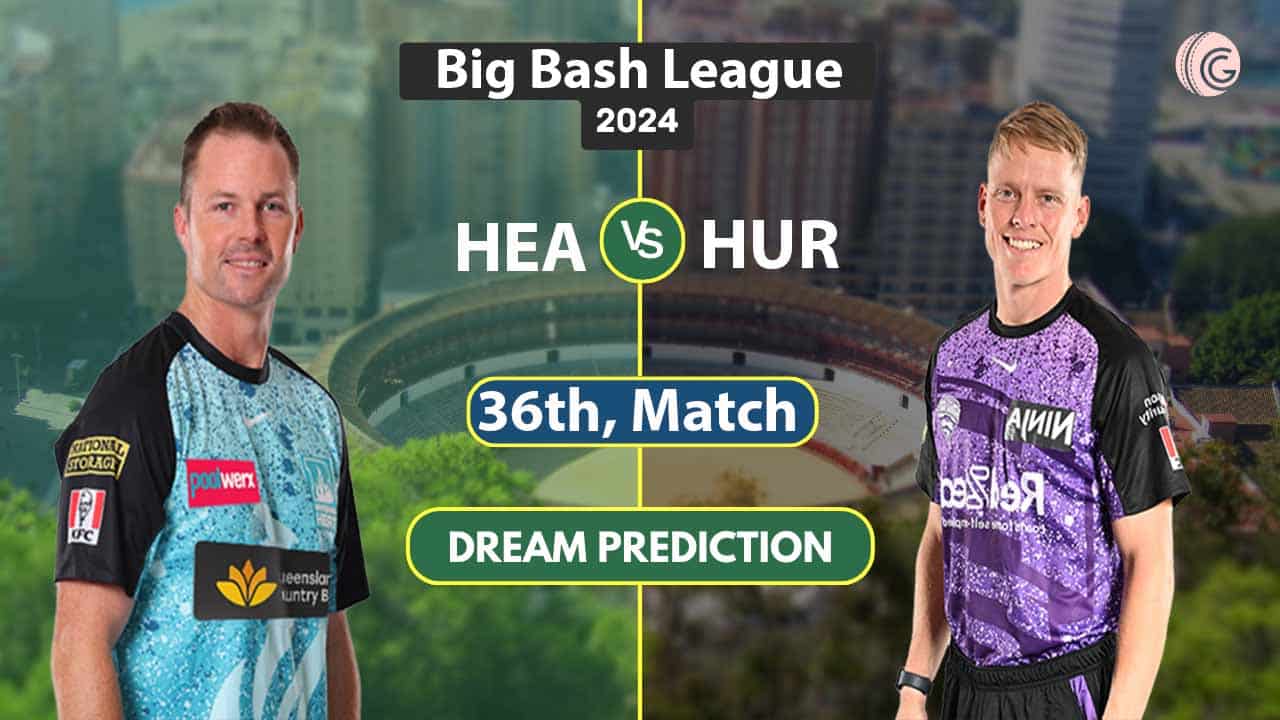 HEA vs HUR Dream 11 Team, 36th Match BBL 2025