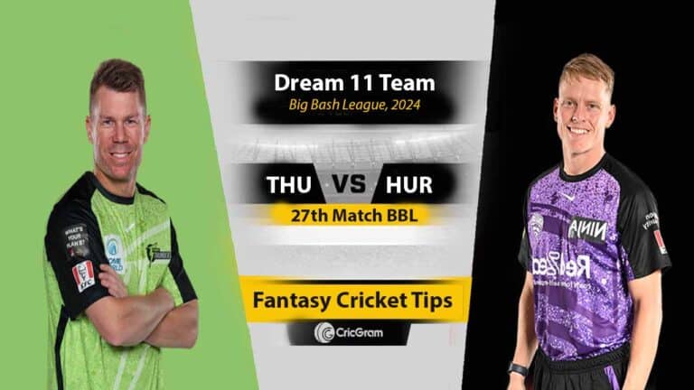 THU vs HUR Dream11 Prediction, 27TH Match, BBL 2025