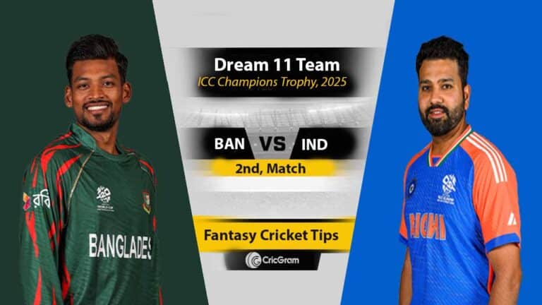 BAN vs IND Dream11 Prediction 2th Match, CC Champions Trophy, 2025
