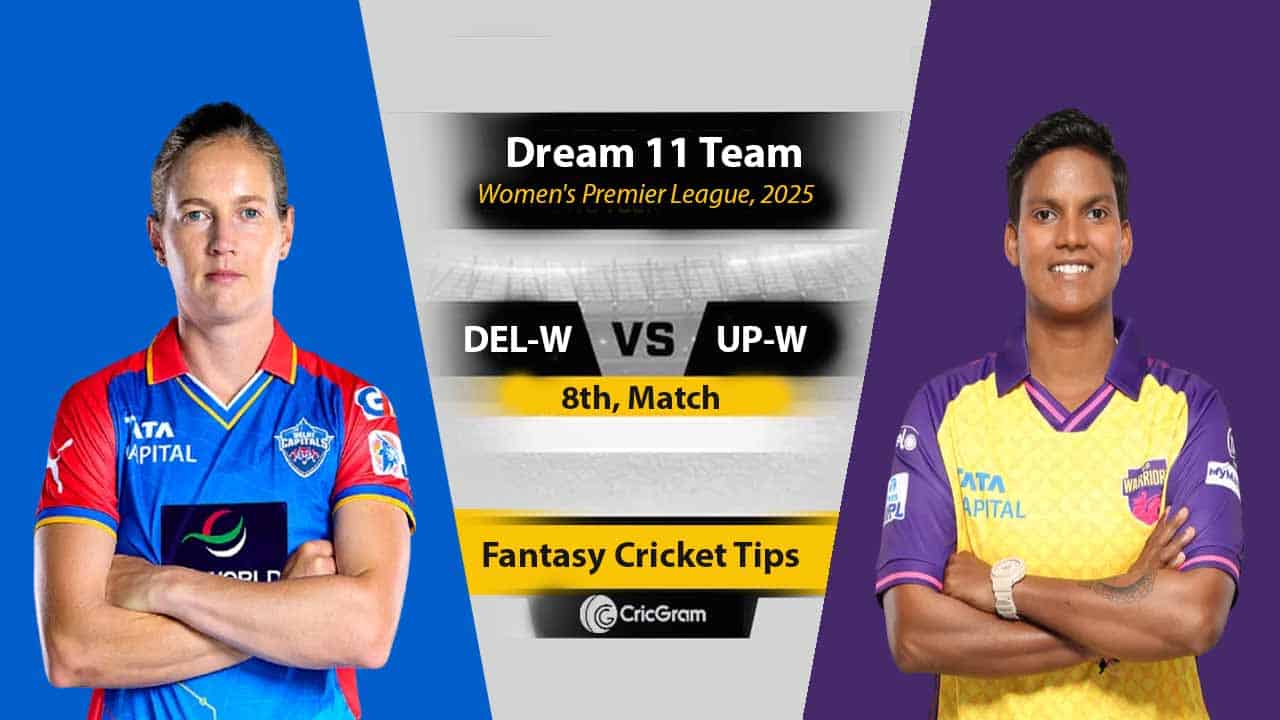 DEL-W vs UP-W Dream11 Prediction, Top Fantasy Picks, 8th Match, WPL 2025