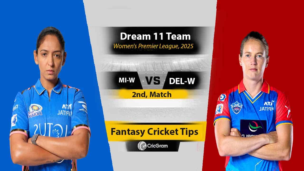 MUM-W vs DEL-W Dream 11 Team, 2nd Match, WPL 2025