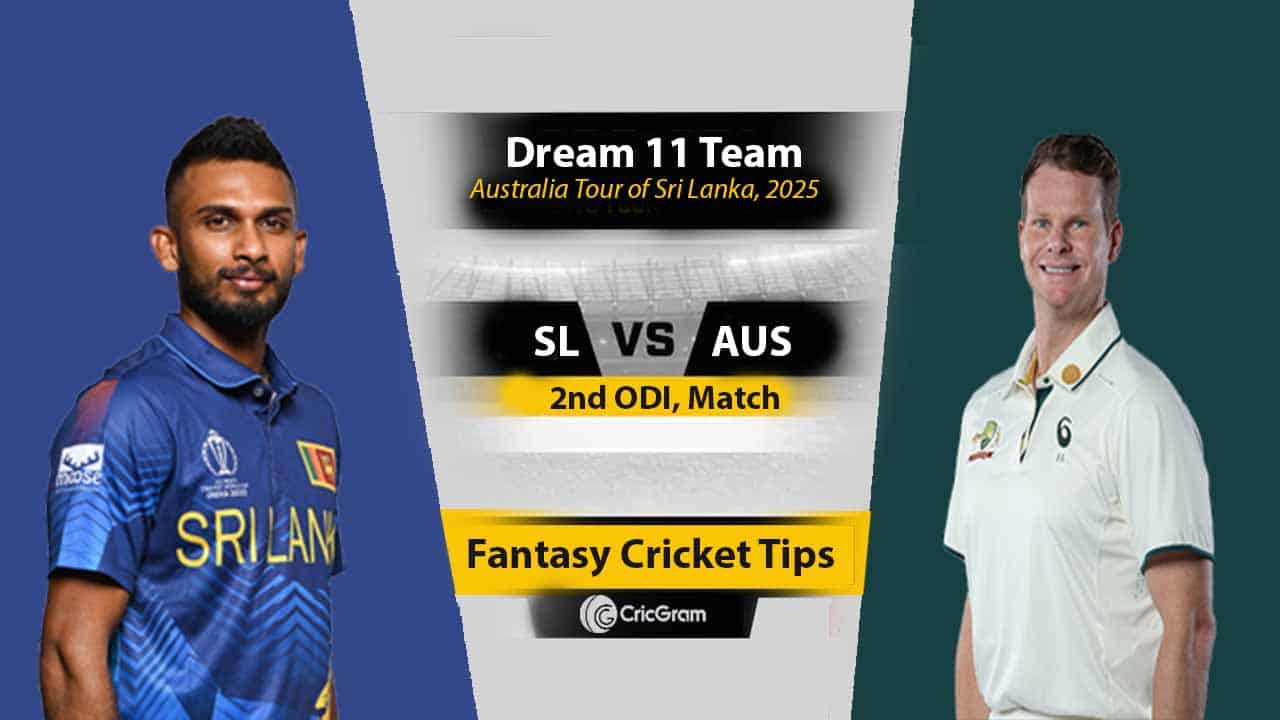 SL vs AUS Dream 11 Team, 2nd ODI, Australia Tour of Sri Lanka, 2025