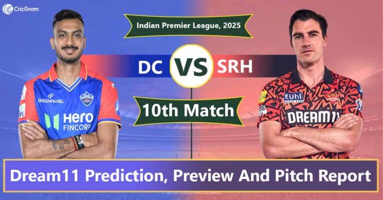 DC vs SRH Dream 11 Team, 10TH Match, IPL 2025