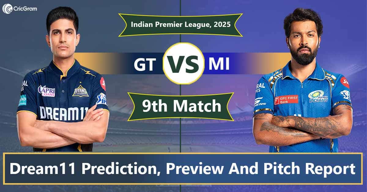 GT vs MI Dream 11 Team, IPL 2025