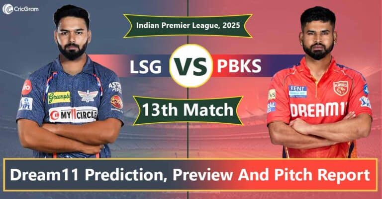 LSG vs PBKS Dream 11 Team, 13TH Matches, IPL 2025