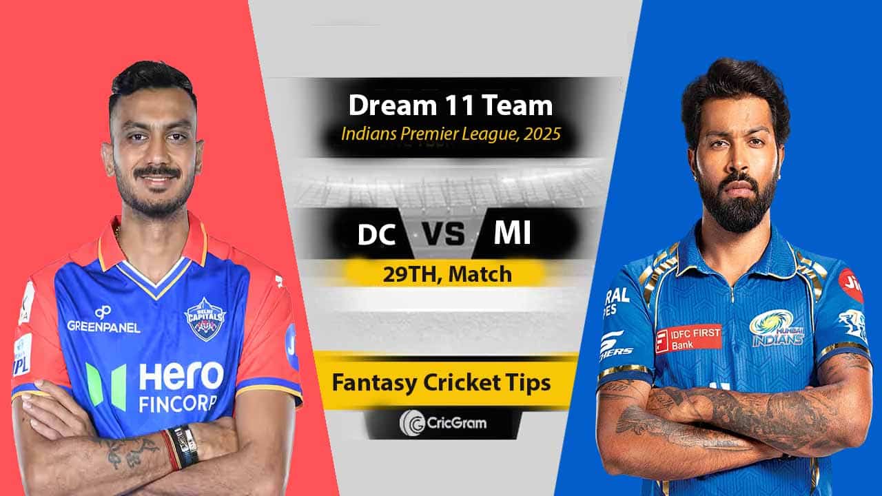 DC vs MI Dream11 Prediction, Playing 11, Fantasy Cricket Tips: 29th Match, IPL 2025