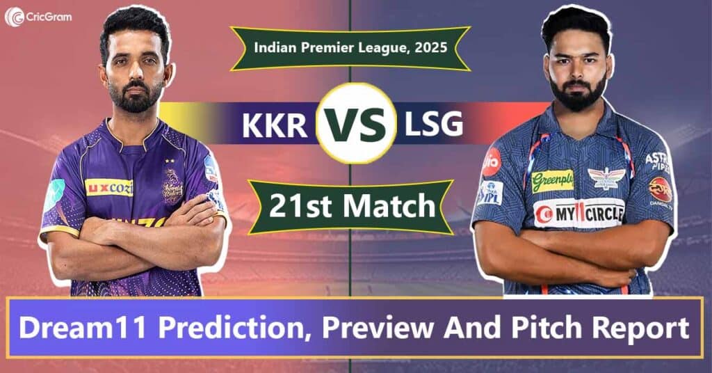 KKR vs LSG Dream 11 Team Predication, 21st Match, IPL 2025