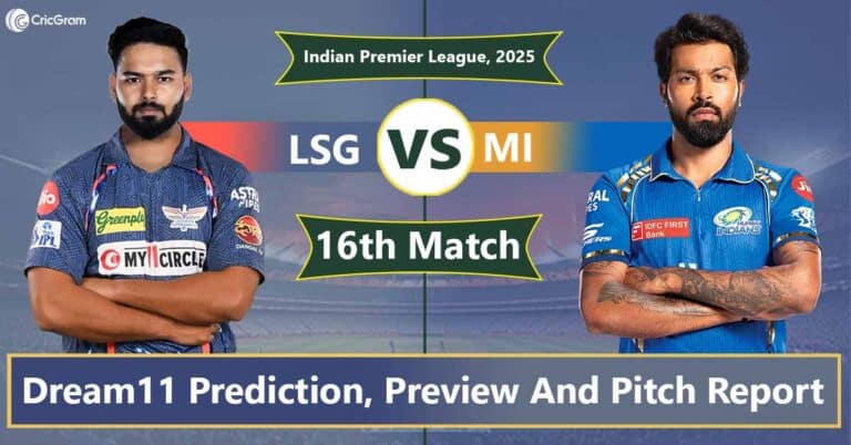 LSG vs MI Dream11 Prediction, 16th Match - IPL 2025, Fantasy Cricket Tips