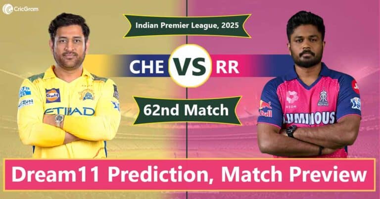 CHE vs RR Dream11 Prediction Today & Top Picks – IPL 2025 Match 62