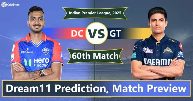 DC vs GT Dream11 Prediction, Playing 11, 60th Match IPL 2025