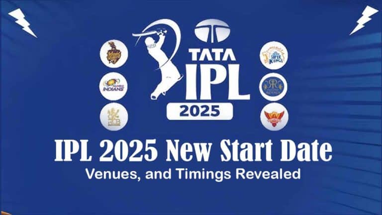 IPL 2025 New Start Date, Venues, and Timings Revealed
