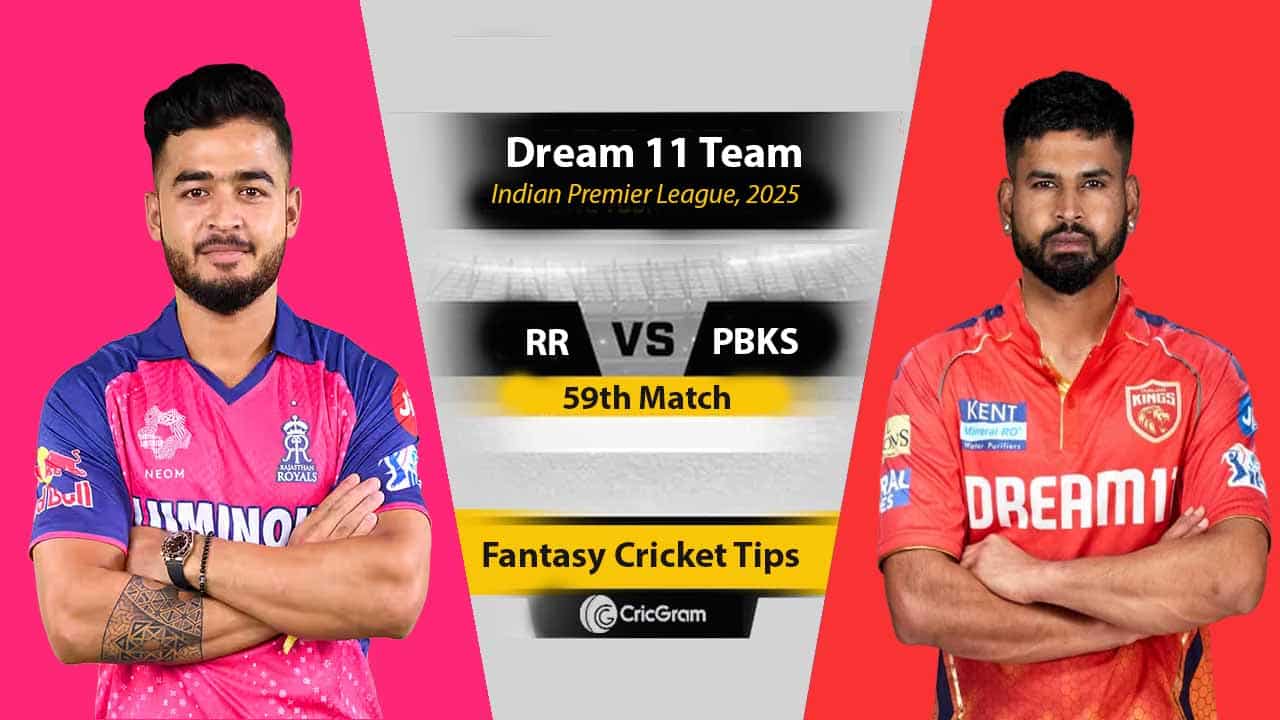 RR vs PBKS Dream11 Prediction, Playing 11, 59th Match IPL 2025