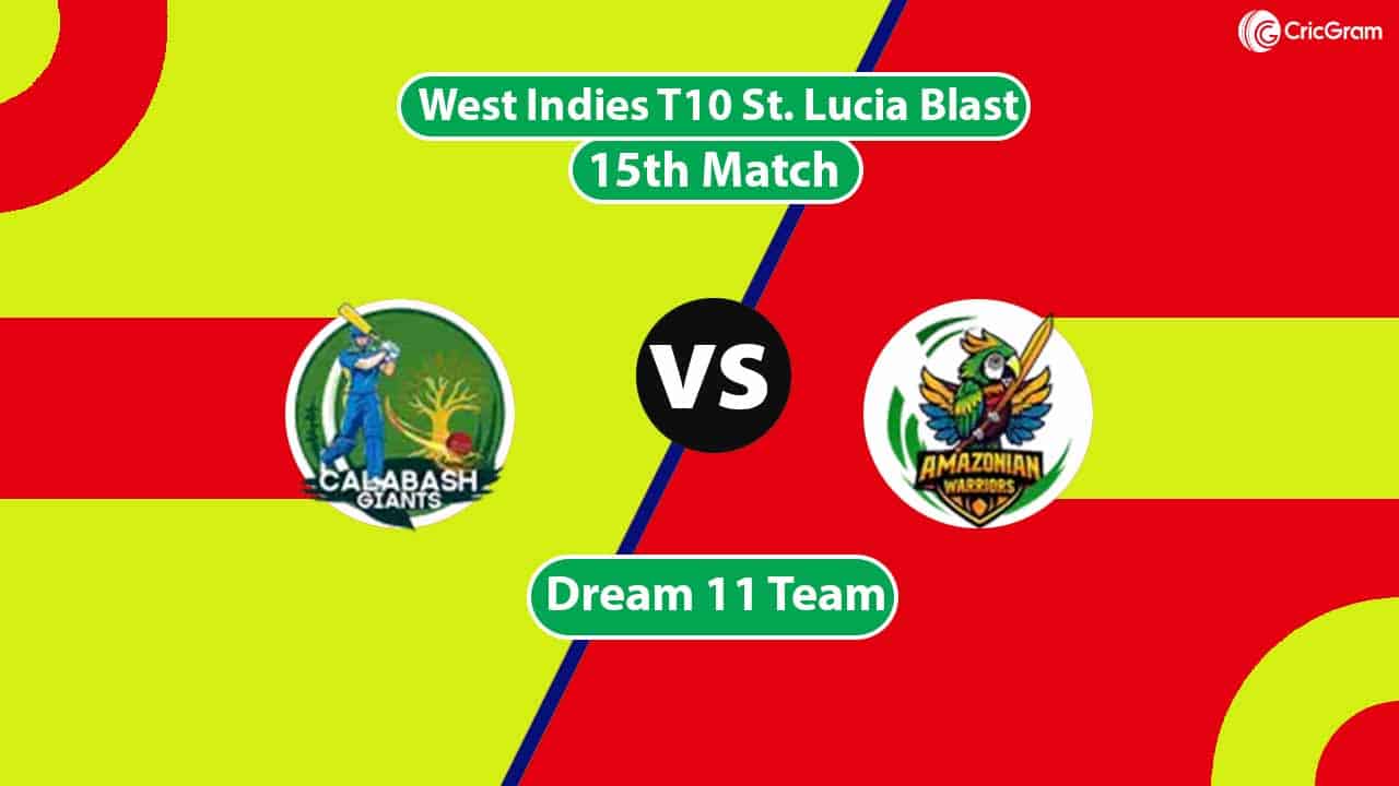 CBG vs AMW Dream 11 Team, 15th Match West Indies T10 St. Lucia Blast
