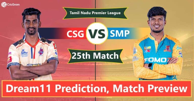 CSG vs SMP Dream 11 Team, 25th Match TNPL 2025