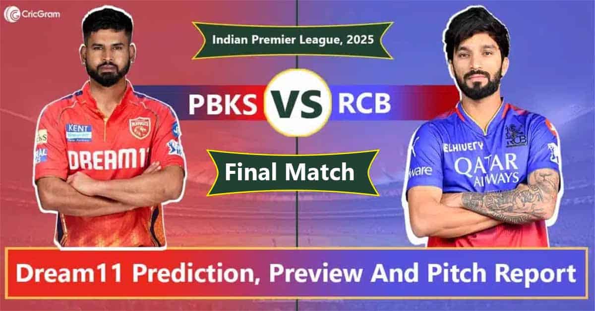 RCB vs PBKS Dream11 Prediction – Best Fantasy Team for IPL 2025 Final