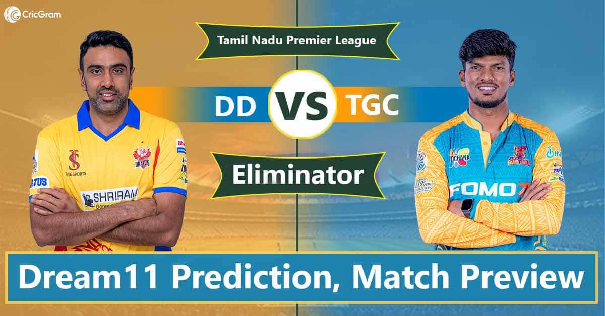 DD vs TGC Dream11 Team, Eliminator Match TNPL 2025