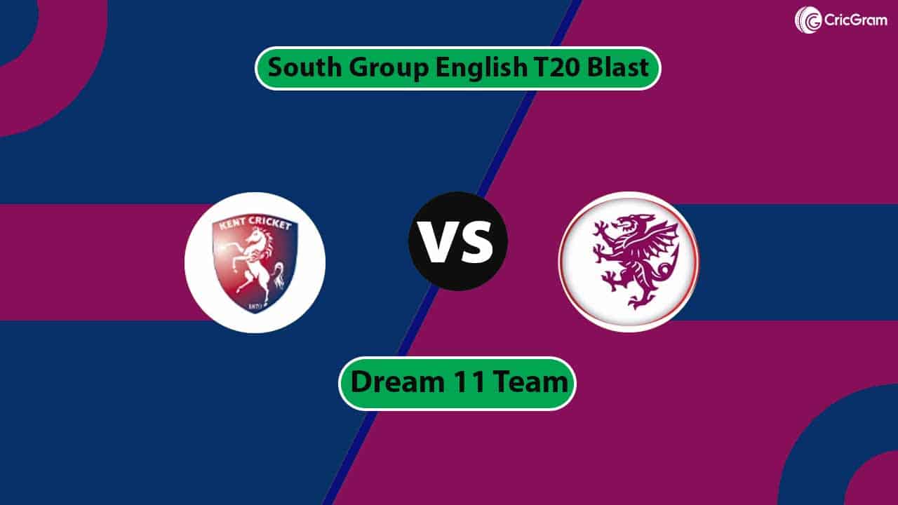 KET vs SOM Dream 11 Team, South Group English T20 Blast