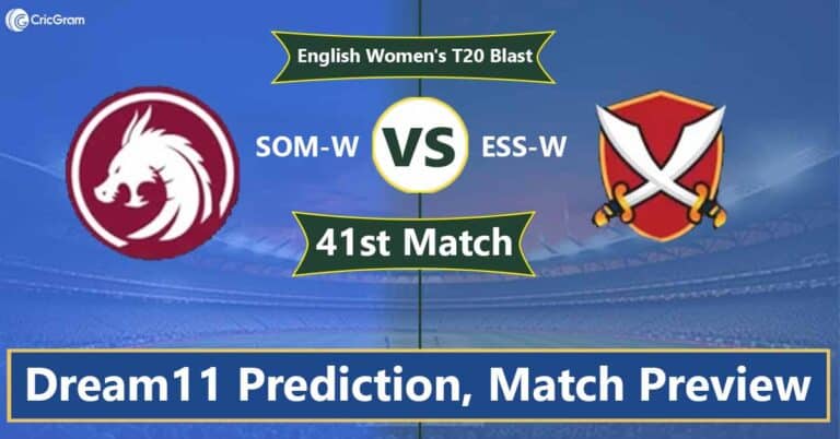 SOM-W vs ESS-W Dream 11 Team, 41st Match English Women's T20 Blast