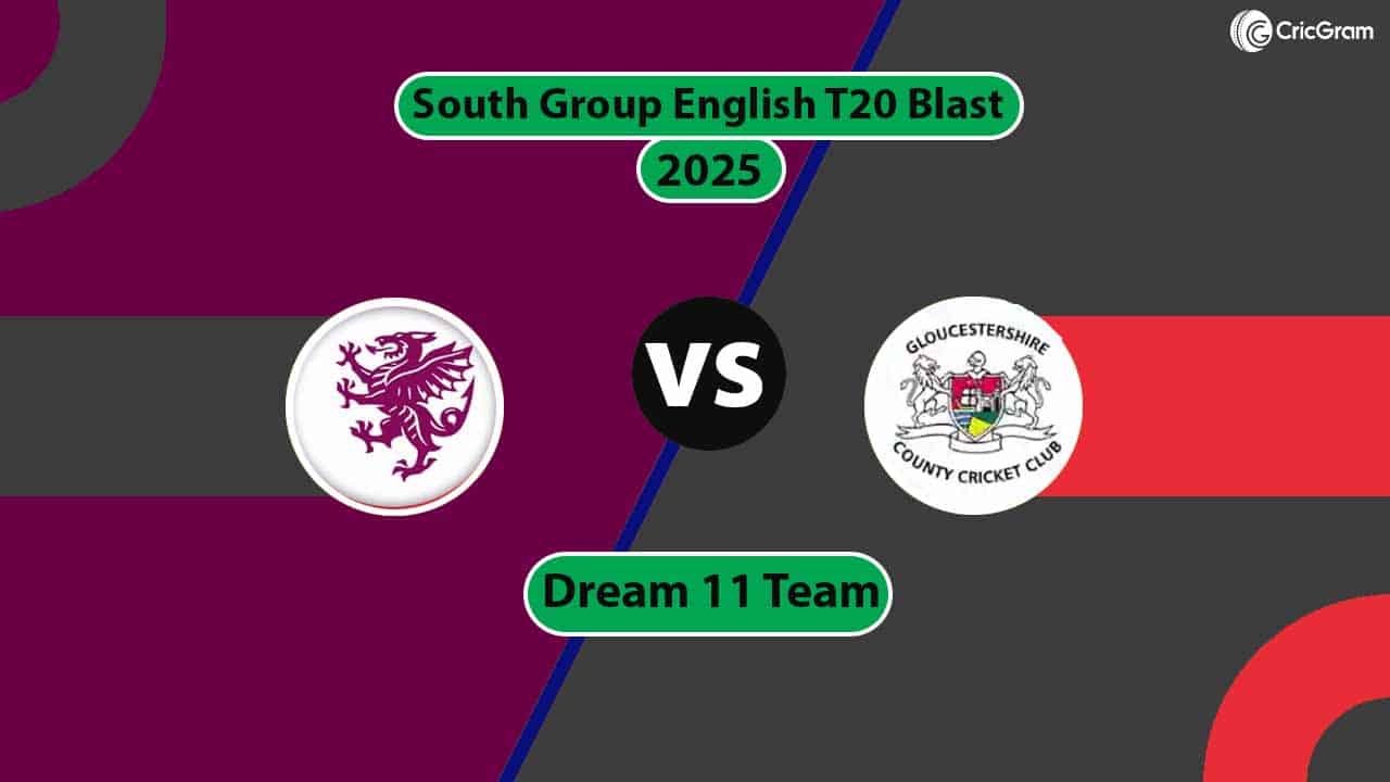 SOM vs GLO Dream 11 Team, South Group English T20 Blast