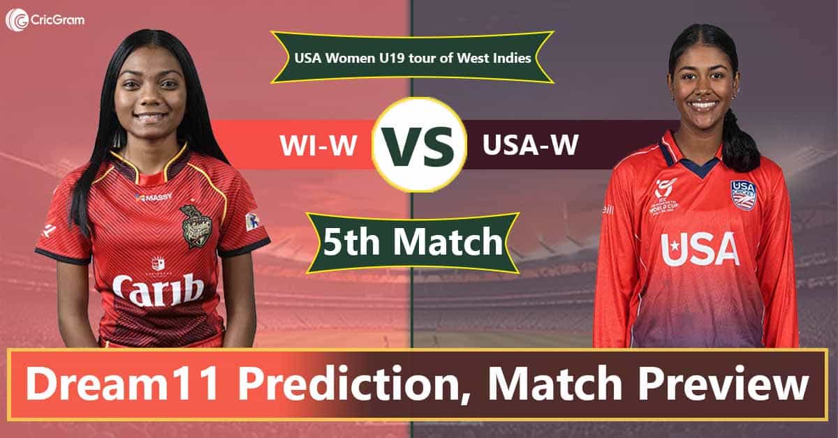 WI-W vs USA-W Dream 11 Team, 5th Match USA Women U19 tour of West Indies