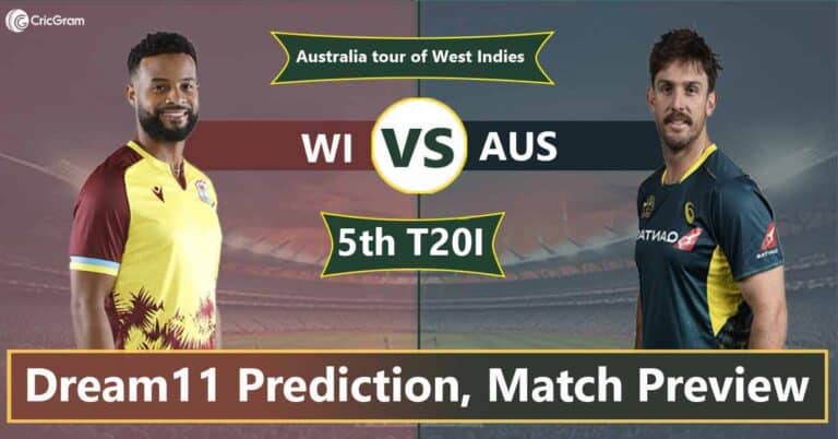WI vs AUS Dream 11 Team, 5th T20I Australia tour of West Indies
